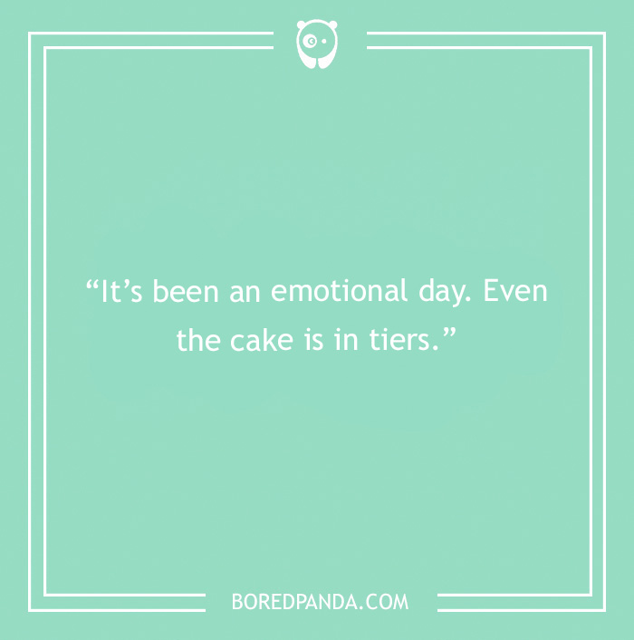 Wedding joke card with a pun about emotional days and tiered cakes, ideal for best man speech jokes to entertain guests.