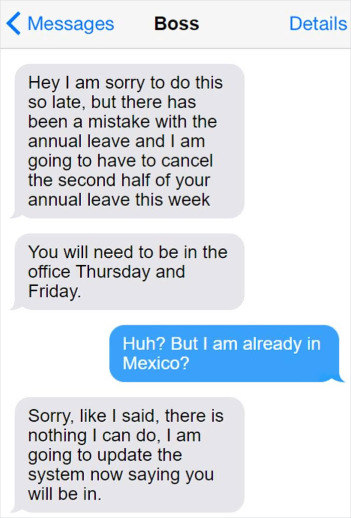 “I’m Sorry To Do This”: Boss Demands Worker Return From Holiday, Gets Smacked With Sense Instead “I’m Sorry To Do This”: Boss Demands Worker Return From Holiday, Gets Smacked With Sense Instead