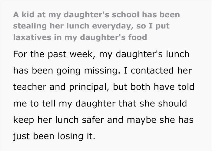 Parent Laces Daughter's Lunch With Laxatives, Knowing It Will Be Stolen, The Plan Works Parent Laces Daughter's Lunch With Laxatives, Knowing It Will Be Stolen, The Plan Works