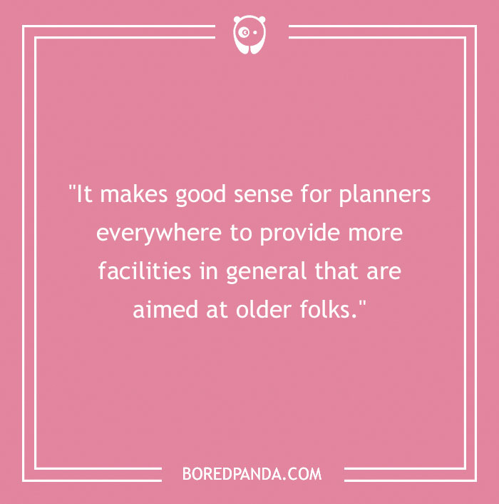 Pink background with a quote about providing more facilities for older folks. Chuck Norris quote theme.
