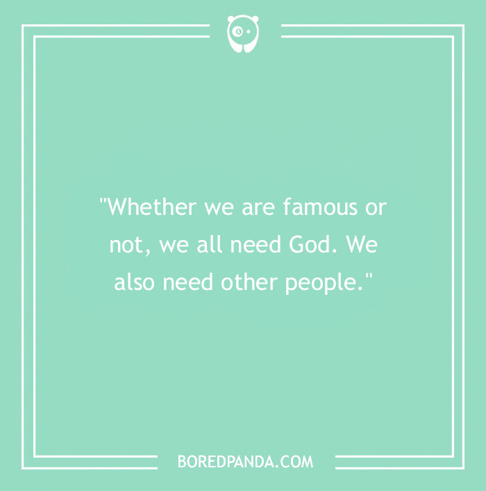 Quote on a green background about the need for God and others, related to Chuck Norris quotes.