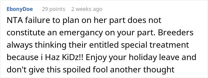 “She Lost It”: Person Refuses To Give Up Their Days Off Just Because They Don’t Have Kids “She Lost It”: Person Refuses To Give Up Their Days Off Just Because They Don’t Have Kids