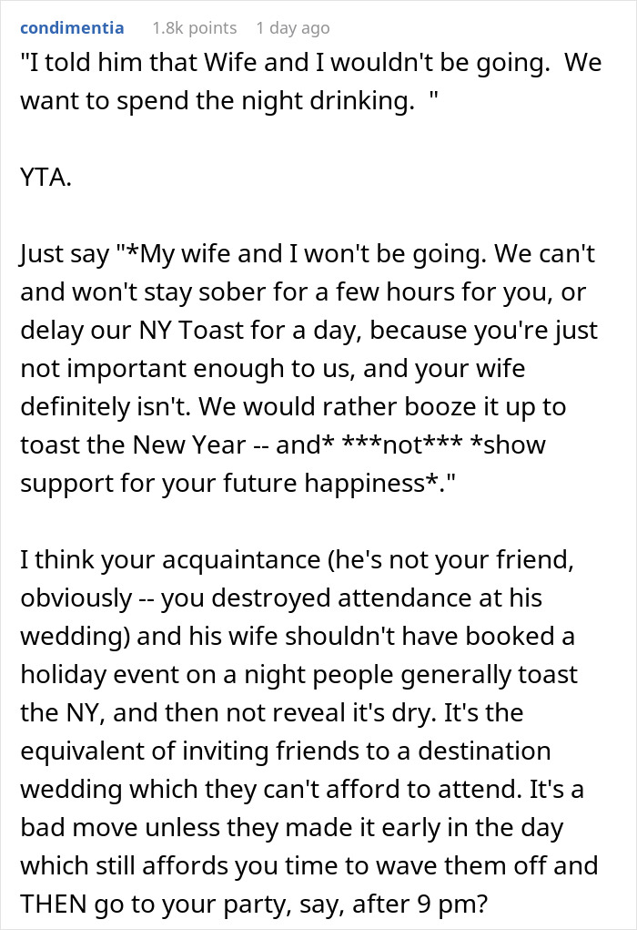 “Am I The Jerk For Last Minute Declining To Go To A Friend’s Dry Wedding On New Year’s Eve?” “Am I The Jerk For Last Minute Declining To Go To A Friend’s Dry Wedding On New Year’s Eve?”