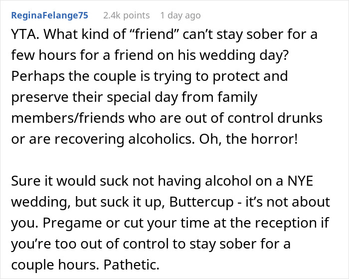 “Am I The Jerk For Last Minute Declining To Go To A Friend’s Dry Wedding On New Year’s Eve?” “Am I The Jerk For Last Minute Declining To Go To A Friend’s Dry Wedding On New Year’s Eve?”