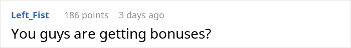 Tone-Deaf Boss Complains About His Holiday Bonus To An Employee Who Got 50 Times Less Tone-Deaf Boss Complains About His Holiday Bonus To An Employee Who Got 50 Times Less