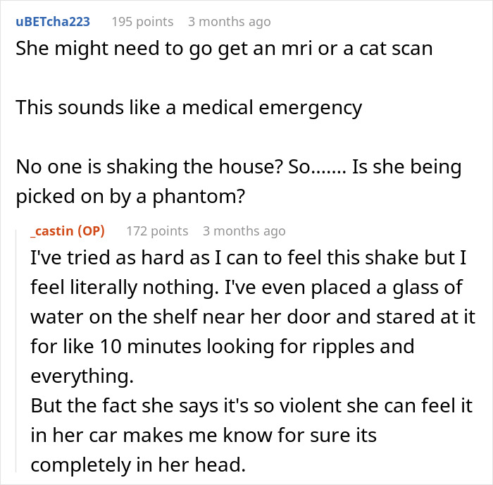 Guy’s Roommate Keeps Complaining About Her Room Shaking, He Thinks She’s Going Crazy