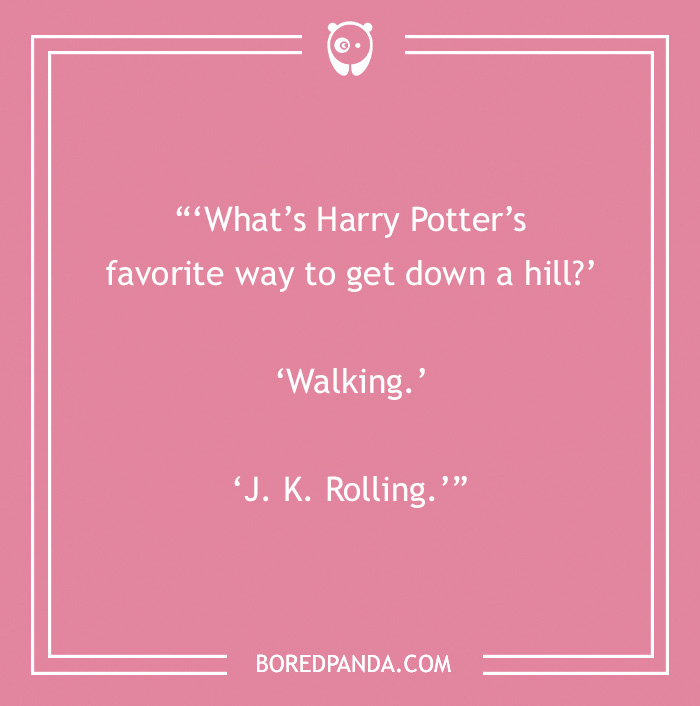 Pink background with white text featuring a dad joke about Harry Potter's favorite way to get down a hill.