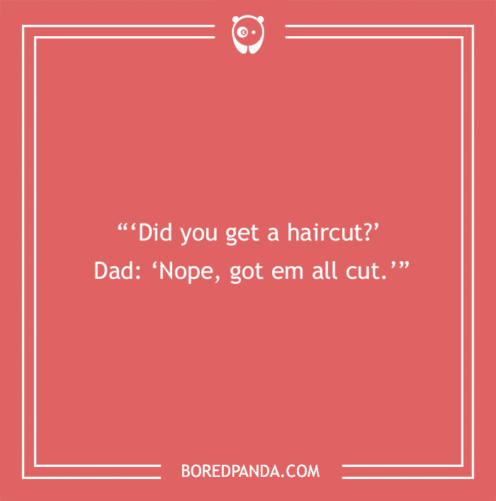 100 Dad Jokes That Are Both Funny To Tell and Corny To Hear