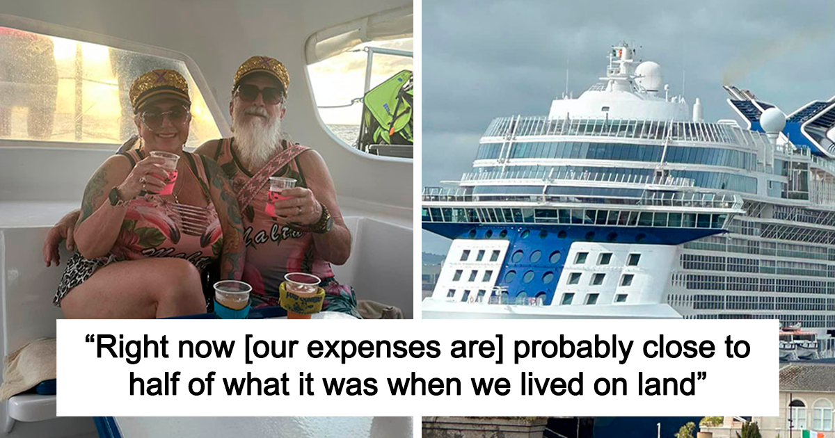 “Don’t Blame Them” Couple Sells Everything To Live On Cruise Ships For