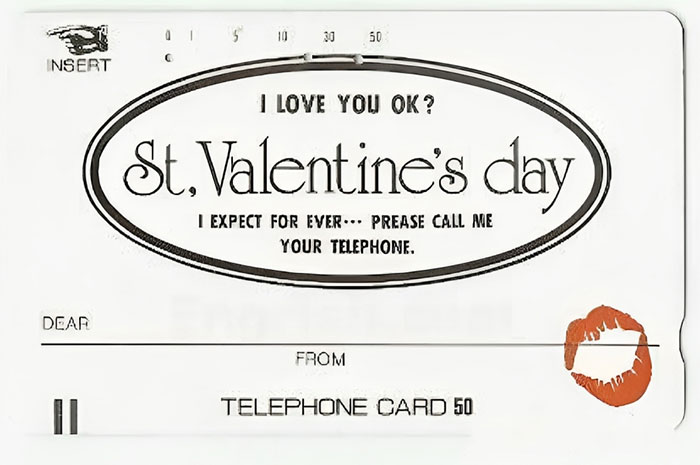 Happy Valentine's Day! I Love You, Ok?
- Your Telephone