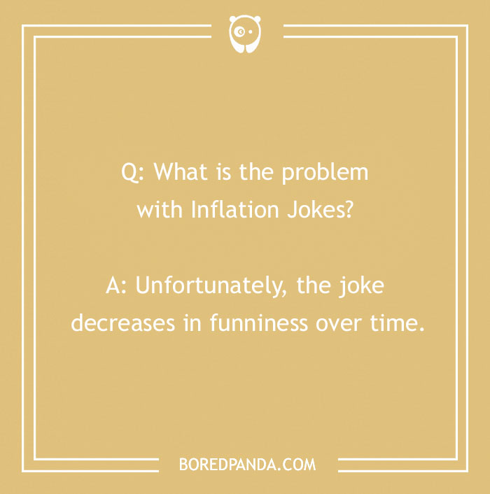 Inflation Jokes That Grow In Value With Time