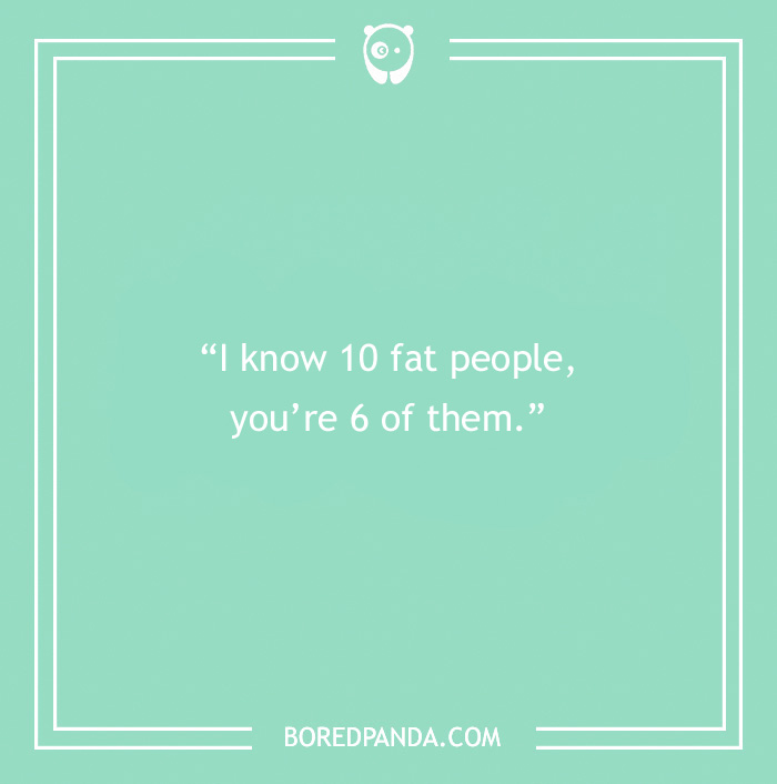 These 90 Creative Insults Are Already Brilliant Without The Use Of