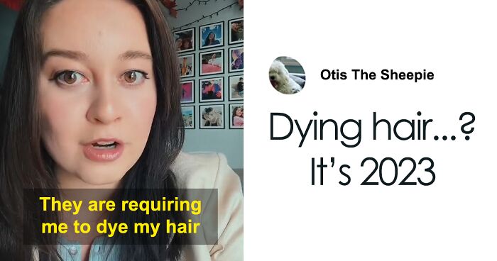 Woman Refuses To Work For Company After Being Rudely Ordered To Dye Her Hair