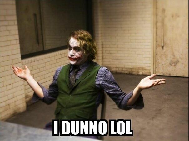 joker_i_dunno_lol.jpg