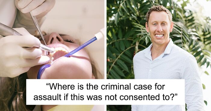 Woman Left Distressed After Dentist Overuses Anesthesia And Performs 30 Procedures In One Visit
