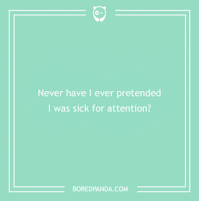 170 "Never Have I Ever" Questions To Reveal Your Friends' Truest Colors