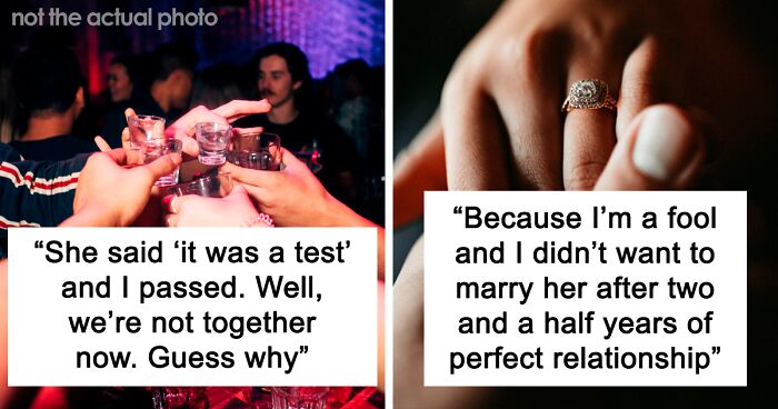 “It Was All A Test”: 50 Reasons People Are No Longer In A Relationship