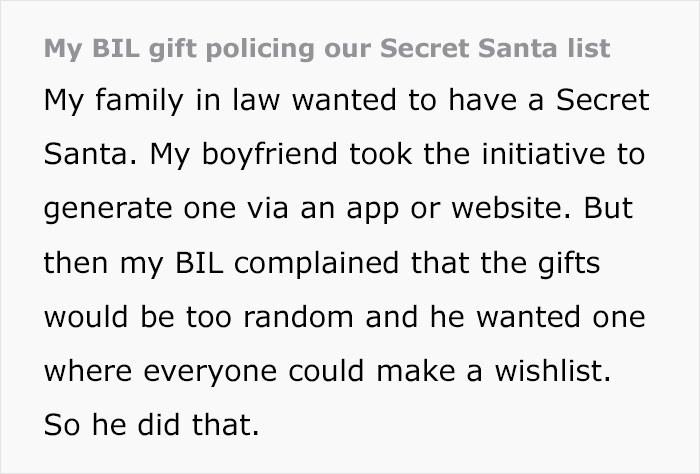 Woman Is Tired Of BIL Policing Secret Santa Exchange, Decides To 'Technically' Follow His Rules Woman Is Tired Of BIL Policing Secret Santa Exchange, Decides To 'Technically' Follow His Rules