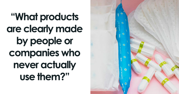 “I Swear Nobody Tested That Product”: 30 Products That Were Made By Someone Who Never Uses Them