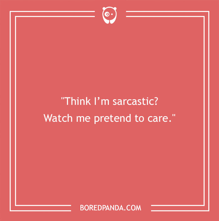 Clever Sarcastic Jokes To Read When You Are In A Snarky Mood