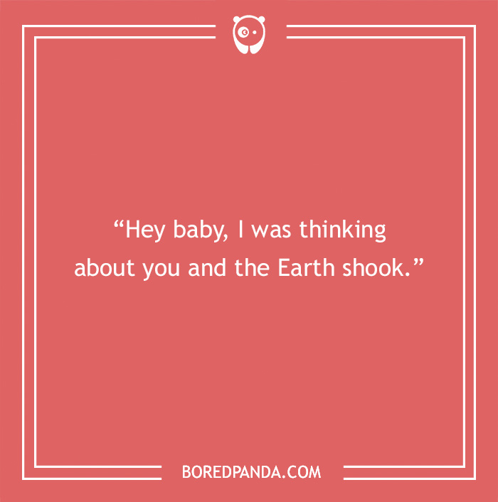 White text on red background with science pick-up line about the Earth shaking.