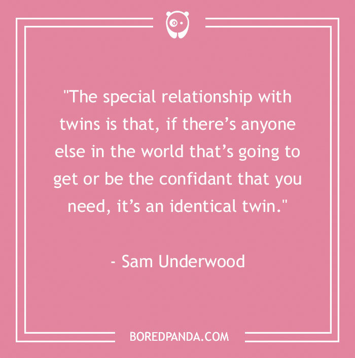 129 Twin Quotes That Speak Volumes Of This Special Bond