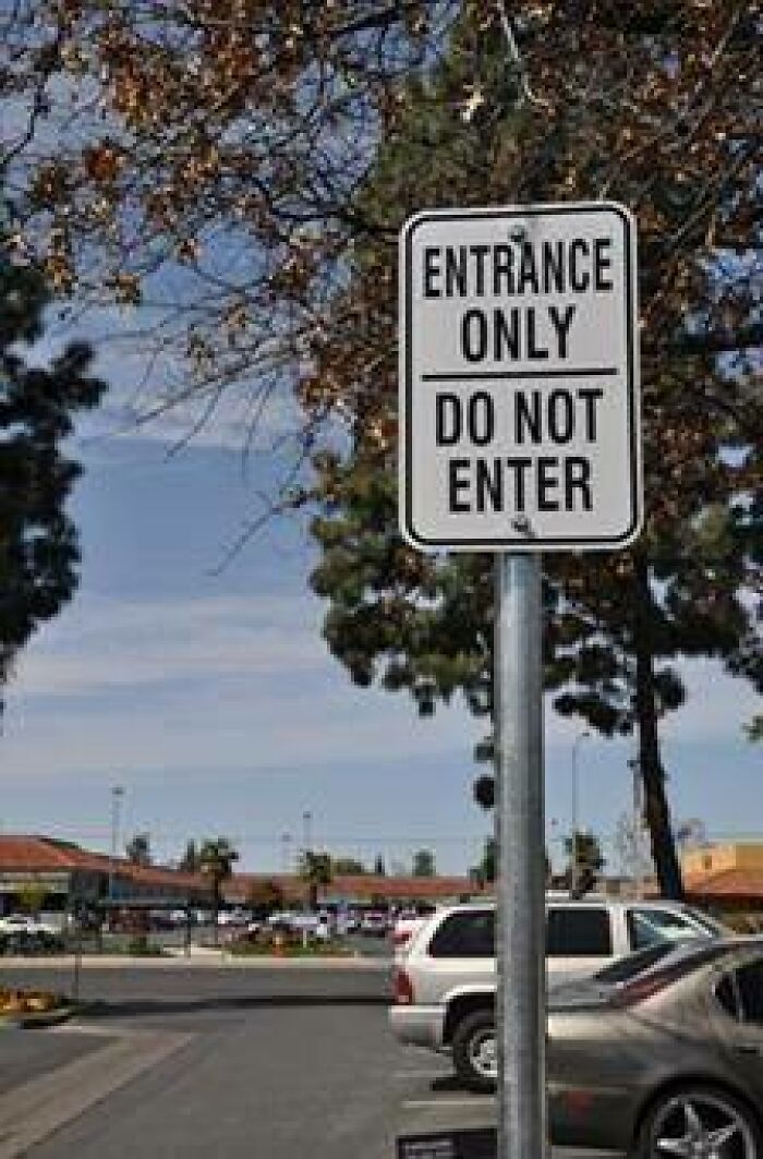 Entrance Only - Do Not Enter