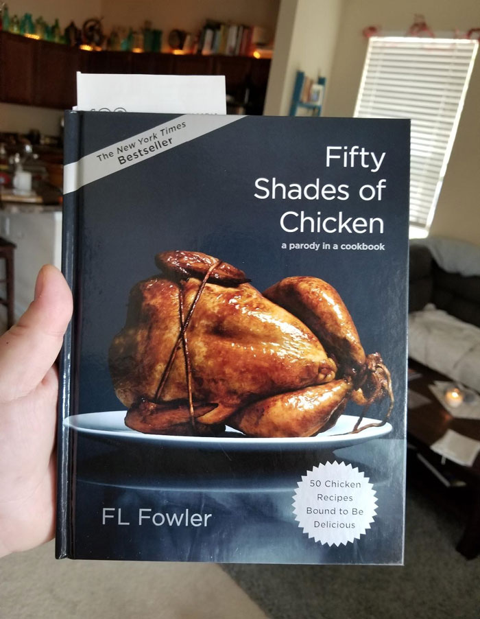 Spice Up Dinner Times With 'Fifty Shades Of Chicken', A Playful Parody Cookbook Delivering Pleasure To Tastebuds With Every Tantalizing Recipe