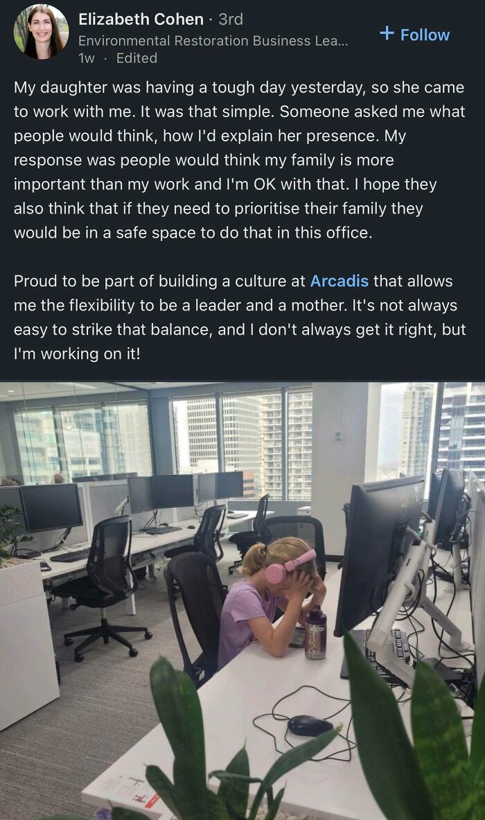 My Family Is More Important Than Work, But Let Me Bring My Daughter Into Work And Make Her Sit At A Desk For 8 Hours Whilst She’s Having A Tough Day