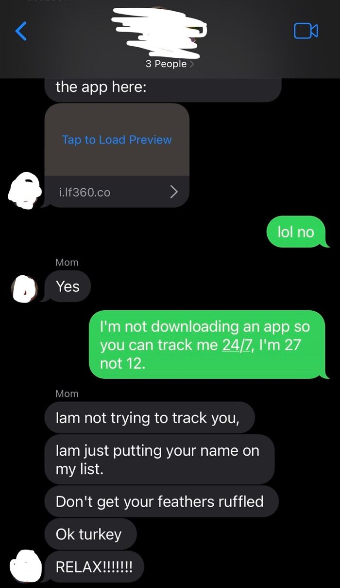 I’m A Turkey Because I Don’t Want To Download An App So My Mom Can Track Me