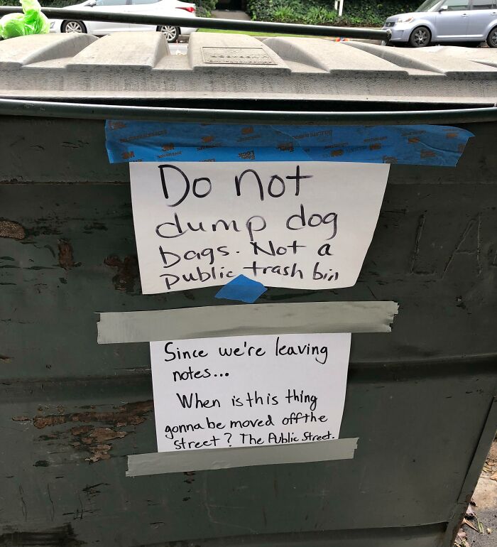 There Is A Dumpster That Is Illegally Taking Up A Parking Spot On My Street With A Note Saying Not To Use It