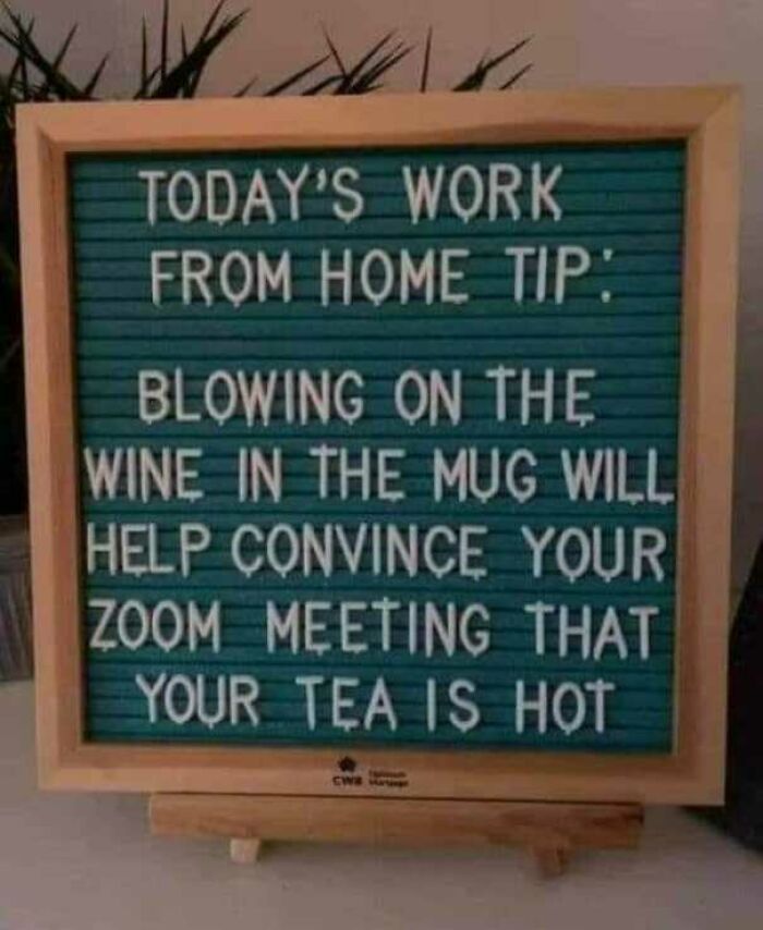 Work From Home Tip
