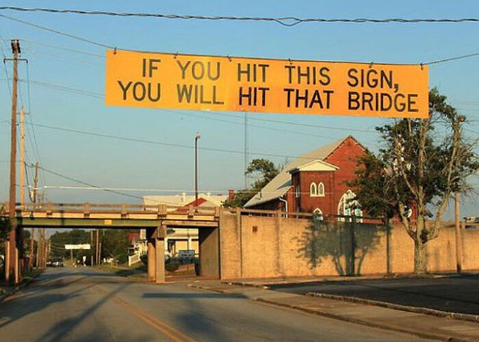 Si golpeas este cartel, te darás con ese puente