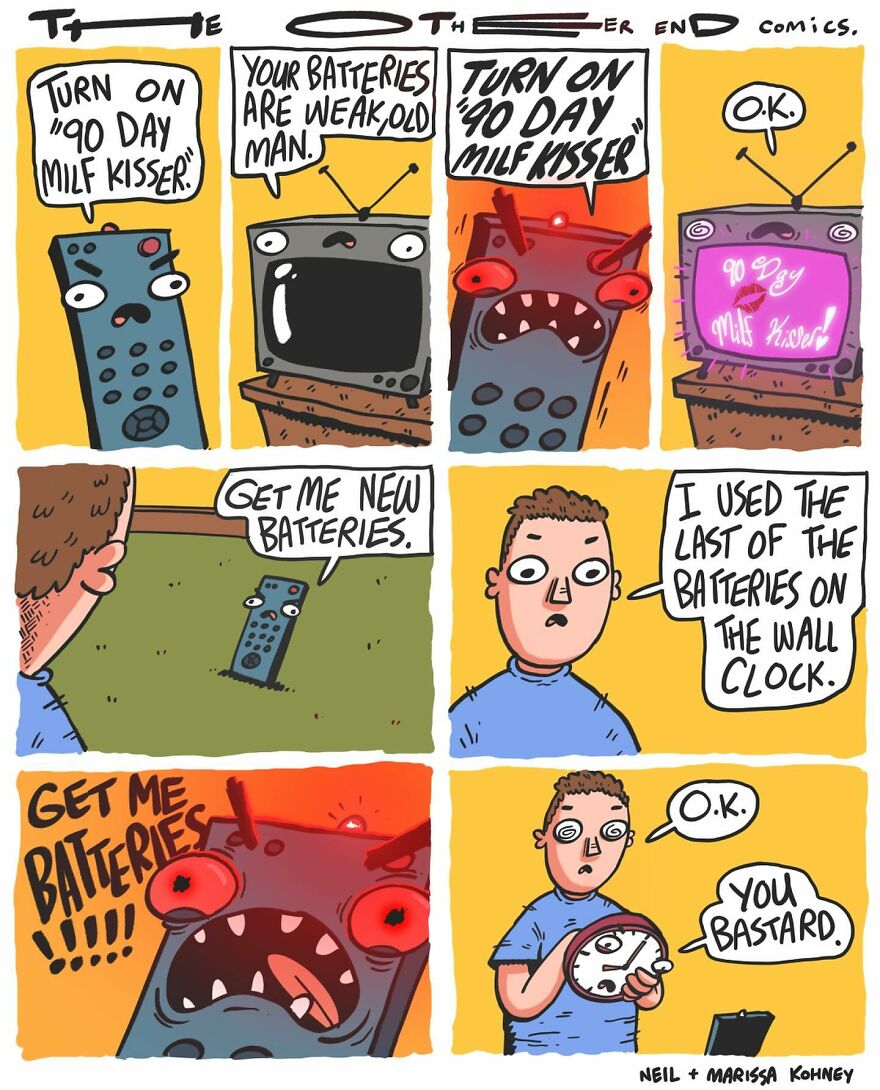 Comic by Neil Kohney with dark humor featuring a talking remote demanding new batteries from a person.