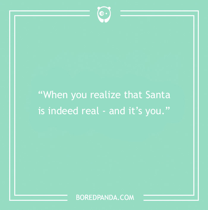 75 “There Is No Santa Claus” Truth Bombs For Adults