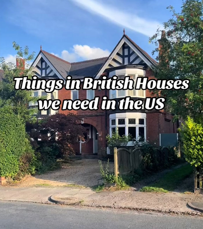 TikToker Shows Why British Homes Are Worse Than American Ones And Why They're Better