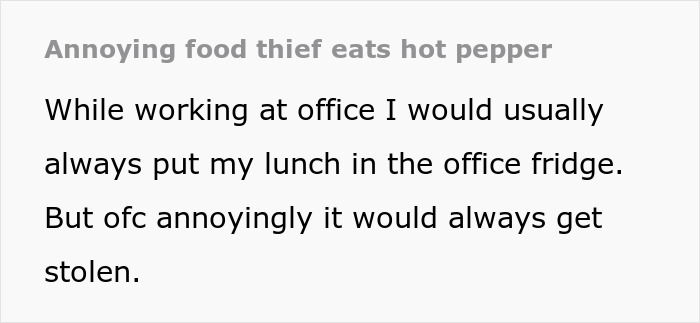 Person Exposes Office Food Thief With A Planted Lunch Burrito: “He Immediately Threw Up” Person Exposes Office Food Thief With A Planted Lunch Burrito: “He Immediately Threw Up”