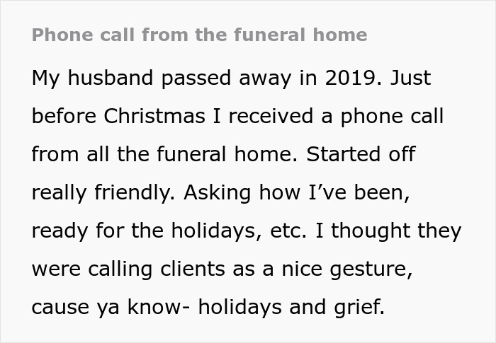 Woman Shares A Mildly Infuriating Story About A Call From Funeral Home Where She Buried Her Husband Woman Shares A Mildly Infuriating Story About A Call From Funeral Home Where She Buried Her Husband