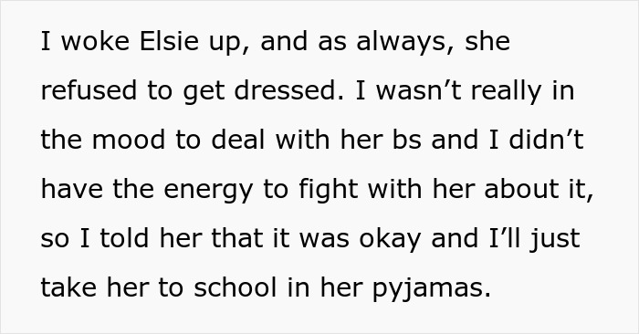 Parent Refuses To Entertain Daughter’s Morning Tantrum, Sends Her To School In PJs Parent Refuses To Entertain Daughter’s Morning Tantrum, Sends Her To School In PJs