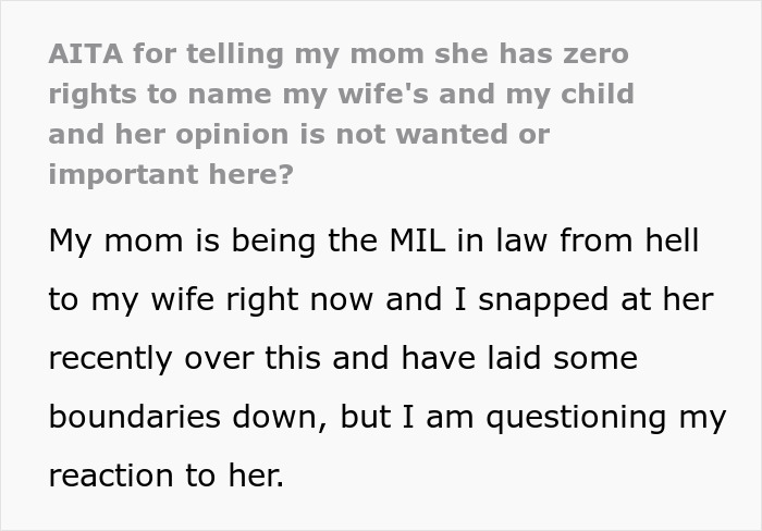 “AITA For Telling My Mom She Has Zero Rights To Name My Wife’s And My Child” “AITA For Telling My Mom She Has Zero Rights To Name My Wife’s And My Child”