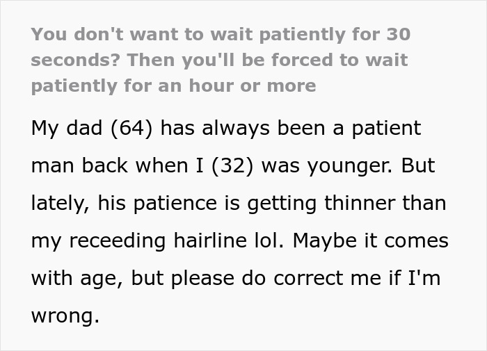 Dad Refuses To Wait 30 Seconds For Son To Confirm An Order, Has To Wait For More Than Hour After