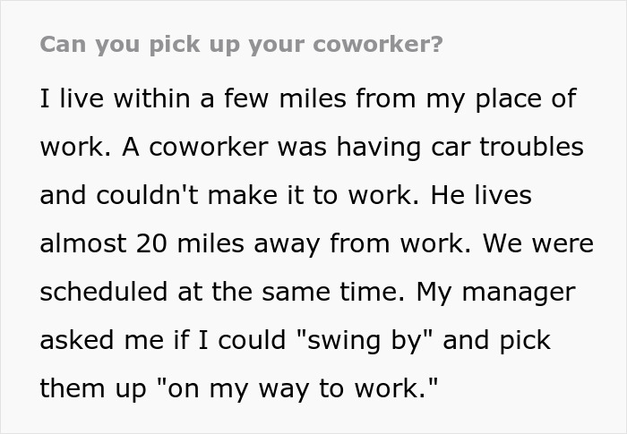 Employee Expected To Give Colleague Regular 40-Mile Rides To Work For Free, Flatly Refuses Employee Expected To Give Colleague Regular 40-Mile Rides To Work For Free, Flatly Refuses