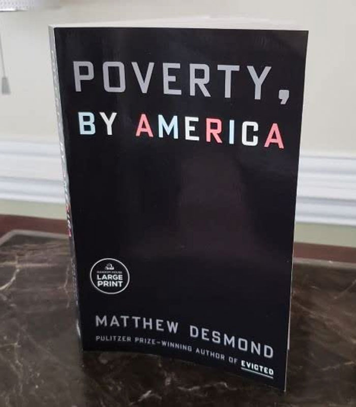NONFICTION: Poverty, By America By Matthew Desmond
