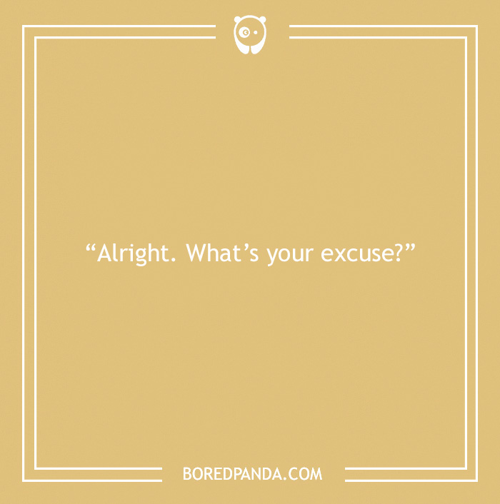 72 Of The Best Comebacks To Shut Someone Up, As Per People On The Internet