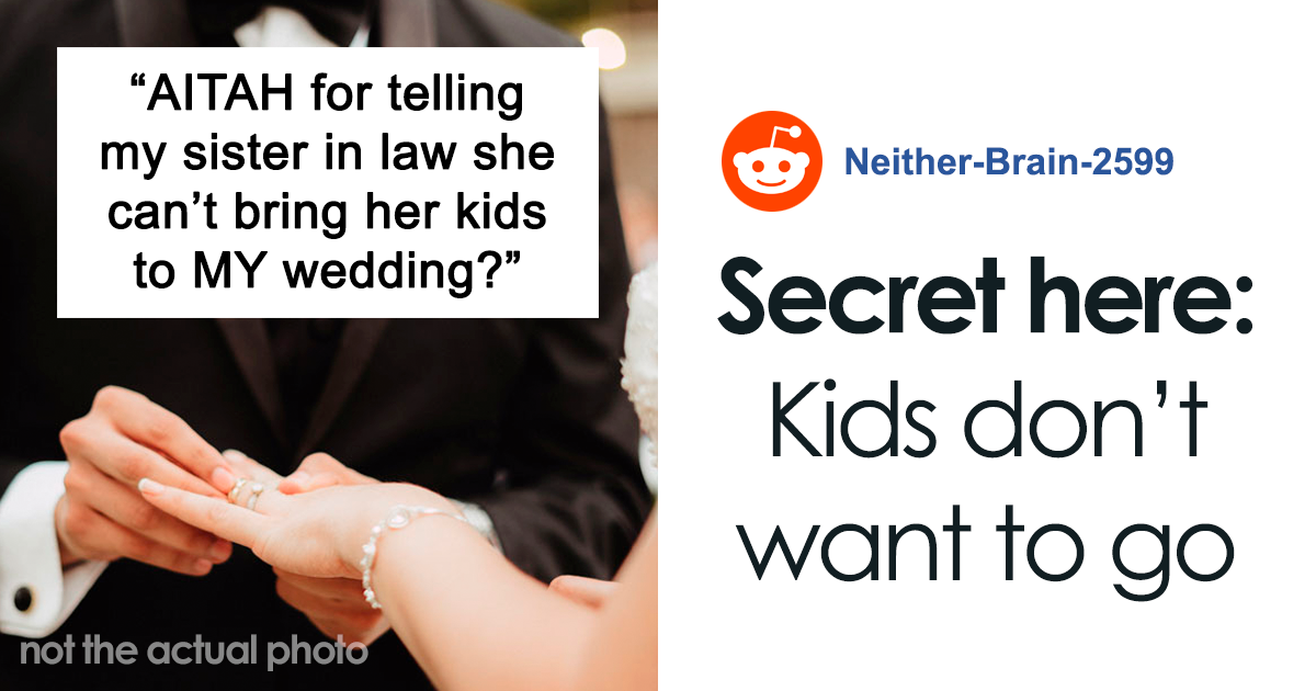 Bride Refuses To Make An Exception For SIL’s 4 Kids At Her ChildFree