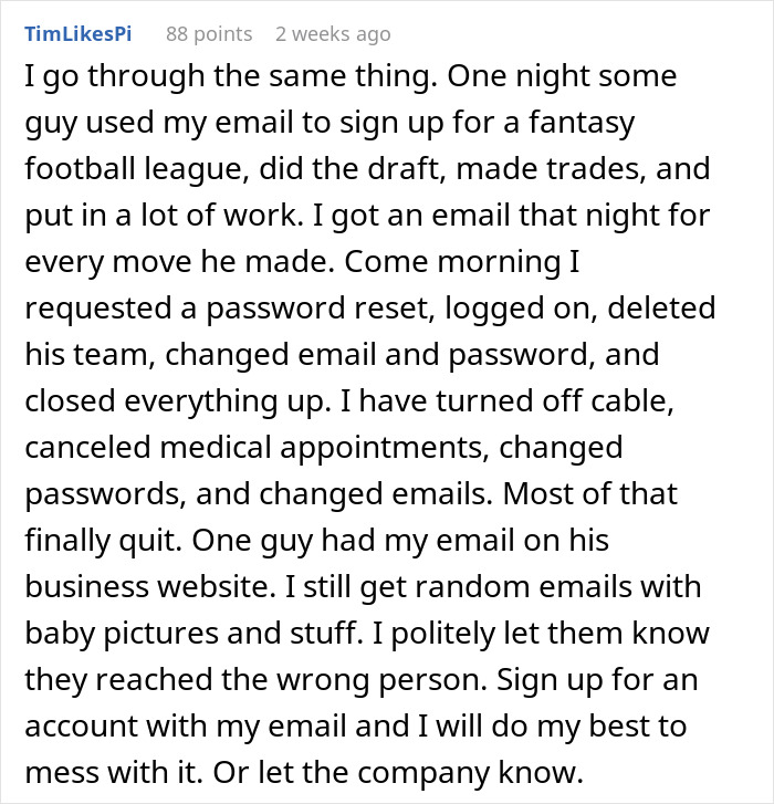 Guy Is Tired Of Getting Spam Emails Meant For Another Person, Executes Petty Revenge Guy Is Tired Of Getting Spam Emails Meant For Another Person, Executes Petty Revenge