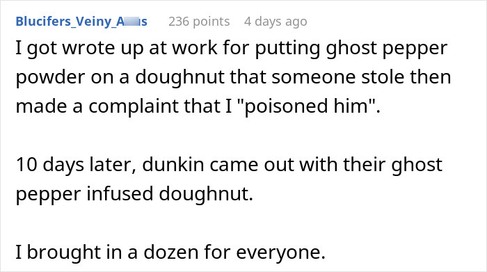 Person Exposes Office Food Thief With A Planted Lunch Burrito: “He Immediately Threw Up” Person Exposes Office Food Thief With A Planted Lunch Burrito: “He Immediately Threw Up”