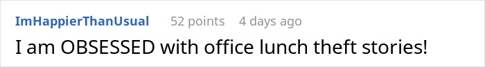 Person Exposes Office Food Thief With A Planted Lunch Burrito: “He Immediately Threw Up” Person Exposes Office Food Thief With A Planted Lunch Burrito: “He Immediately Threw Up”