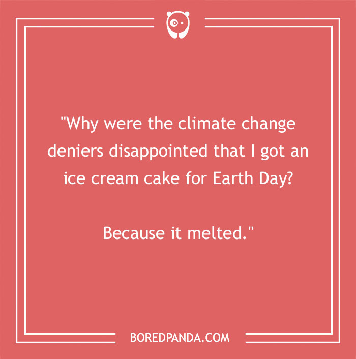 Why Go Outside When You Can Laugh At These 120 Earth Day Jokes