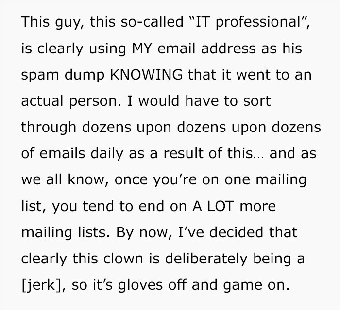 Guy Is Tired Of Getting Spam Emails Meant For Another Person, Executes Petty Revenge Guy Is Tired Of Getting Spam Emails Meant For Another Person, Executes Petty Revenge
